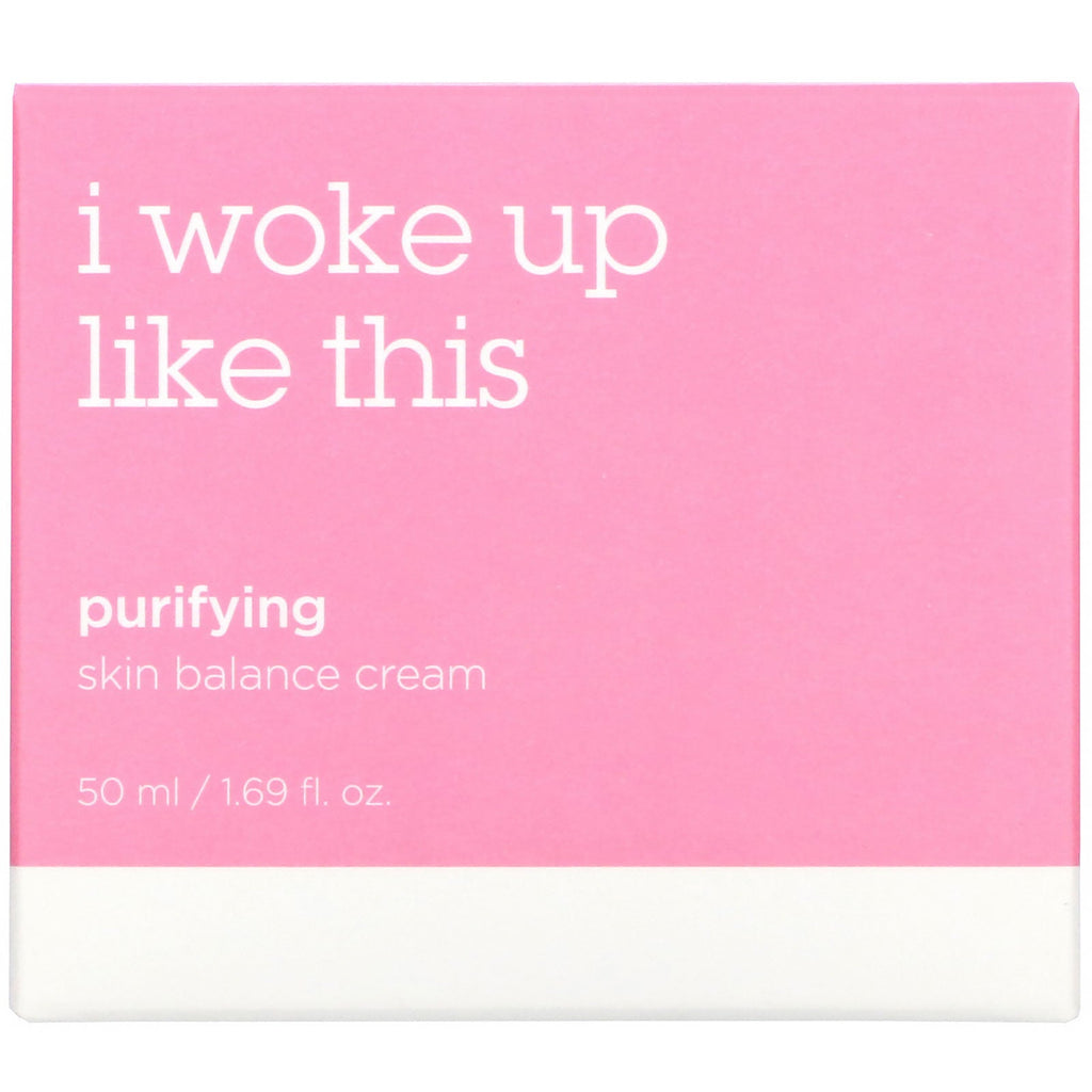 I Woke Up Like This, Purifying, Skin Balance Cream, 1.69 fl oz (50 ml)