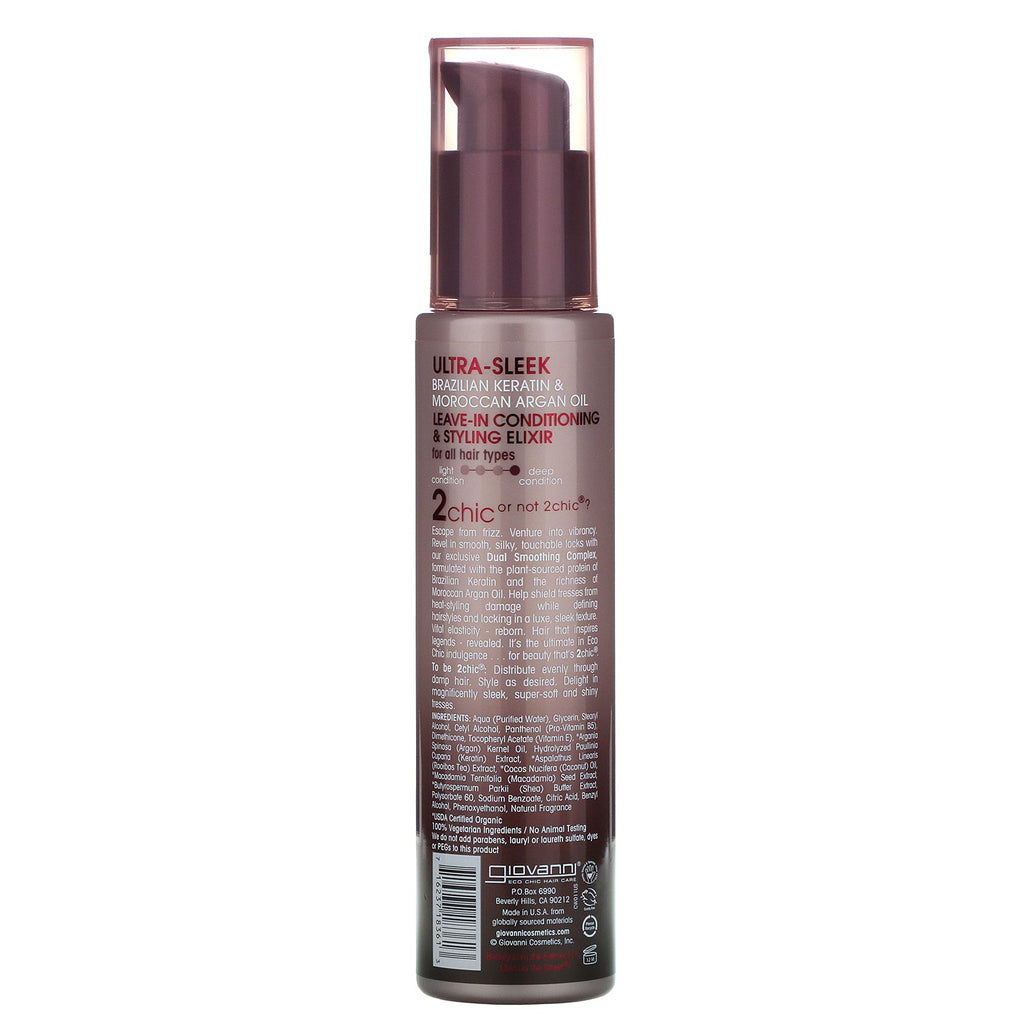 Giovanni, 2chic, Ultra-Sleek Leave-In Conditioning &amp; Styling Elixir, Brazilian Keratin &amp; Argan Oil, 4 fl oz (118 ml)